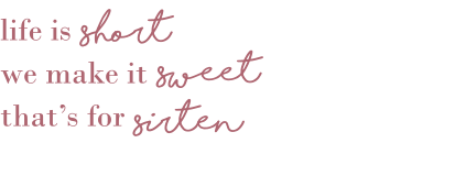 life is  we make it  that�s for  short sweet sirten